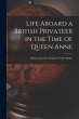 Life Aboard a British Privateer in the... - Bild 1