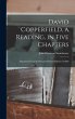 David Copperfield, a Reading, in Five... - Bild 1
