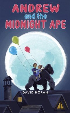 Andrew and the Midnight Ape - Horan, David