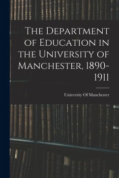 Cover The Department of Education in the University of Manchester, 1890-1911