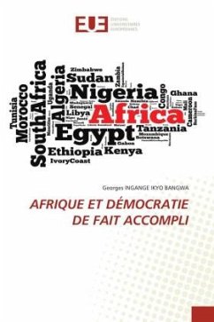 AFRIQUE ET DÉMOCRATIE DE FAIT ACCOMPLI - INGANGE IKYO BANGWA, Georges