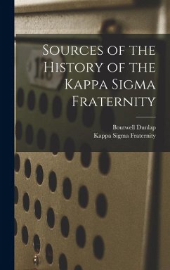 Cover Sources of the History of the Kappa Sigma Fraternity