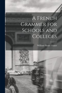Cover A French Grammer for Schools and Colleges