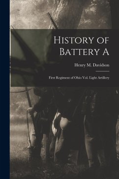 Cover History of Battery A: First Regiment of Ohio Vol. Light Artillery