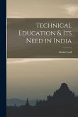 Technical Education & its Need in India