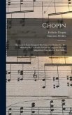 Chopin; opèra en 4 actes composé par Giacomo Orefice sur des mélodies de F. Chopin. Poème de Angiolo Orvieto. Adaptation française de Paul Milliet