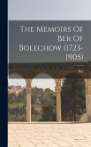 The Memoirs Of Ber Of Bolechow (1723-1905)