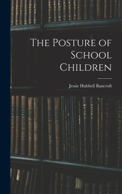 The Posture of School Children - Jessie, Hubbell Bancroft