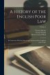 A History of the English Poor Law: In... - Bild 1