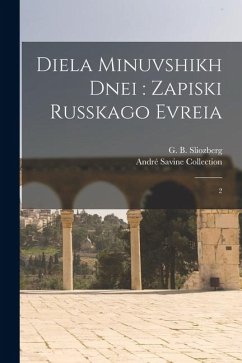 Cover Diela minuvshikh dnei: zapiski russkago evreia: 2