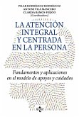 La atención integral y centrada en la persona