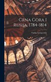Crna Gora i Rusija, 1784-1814