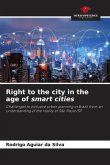 Right to the city in the age of smart cities