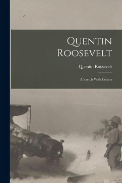 Cover Quentin Roosevelt; a Sketch With Letters