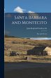 Santa Barbara and Montecito: Past and... - Bild 1
