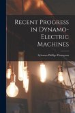 Recent Progress in Dynamo-Electric Machines Recent Progress in Dynamo-Electric Machines
