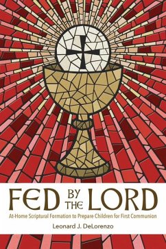 Fed by the Lord - Delorenzo, Leonard J
