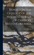 Report On the Geology of the Mining... - Bild 1