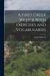 A First Greek Writer With Exercises and... - Bild 1