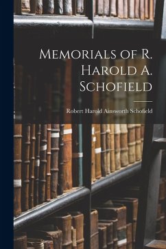 Cover Memorials of R. Harold A. Schofield