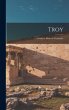 Troy: A Study in Homeric Geography - Bild 1
