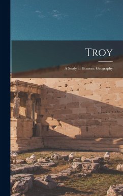 Cover Troy: A Study in Homeric Geography