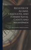 Register Of Alumni, Graduates, And Former Naval Cadets And Midshipmen