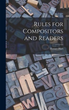 Rules for Compositors and Readers - Hart, Horace