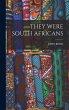 They Were South Africans - Bild 1