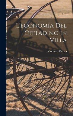 L'economia Del Cittadino in Villa - Tanara, Vincenzo