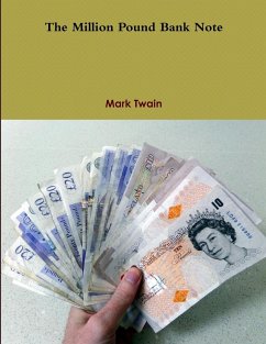 The Million Pound Bank Note - Twain, Mark