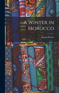 A Winter in Morocco - Perrier, Amelia