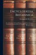 Encyclopædia Britannica: Or, a... - Bild 1