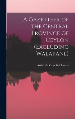 Cover A Gazetteer of the Central Province of Ceylon (Excluding Walapane)