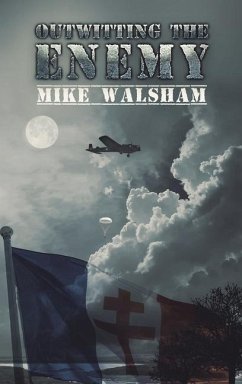 Outwitting the Enemy - Walsham, Mike