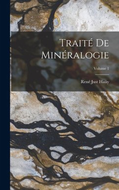 Cover Traité De Minéralogie; Volume 1