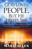 God Loves People, but He Hates Sin (eBook, ePUB)