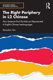 The Right Periphery in L2 Chinese (eBook, PDF)