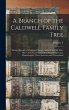 A Branch of the Caldwell Family Tree - Bild 1