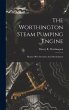 The Worthington Steam Pumping Engine - Bild 1