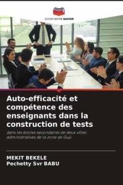 Auto-efficacité et compétence des enseignants dans la construction de tests - BEKELE, Mekit;Svr BABU, Pechetty