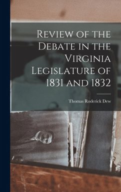 Cover Review of the Debate in the Virginia Legislature of 1831 and 1832