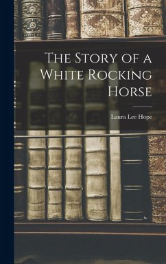 Cover The Story of a White Rocking Horse
