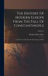 The History Of Modern Europe From The... - Bild 1