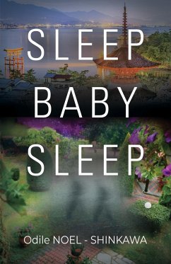 Sleep Baby Sleep - Noel-Shinkawa, Odile