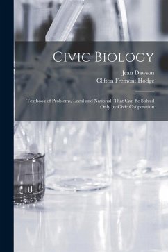 Civic Biology - Hodge, Clifton Fremont; Dawson, Jean