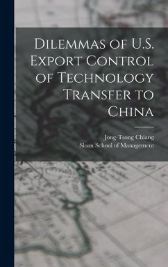 Cover Dilemmas of U.S. Export Control of Technology Transfer to China
