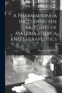 Cover A Pharmacopæia Including the Outlines of Materia Medica and Therapeutics