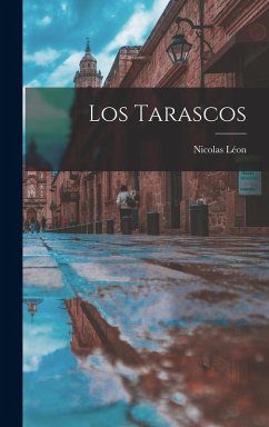 Los Tarascos - Léon, Nicolas