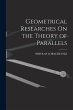 Geometrical Researches On the Theory of... - Bild 1